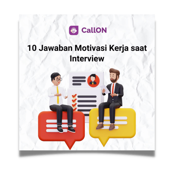 Jawaban motivasi kerja saat interview