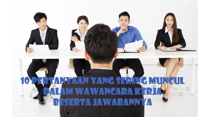 Pertanyaan interview yang sering muncul