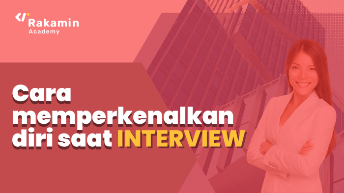 Apa saja perkenalan diri saat interview