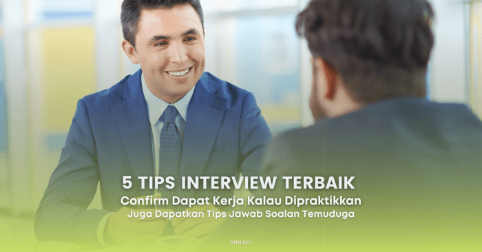 Apakah interview sudah pasti diterima