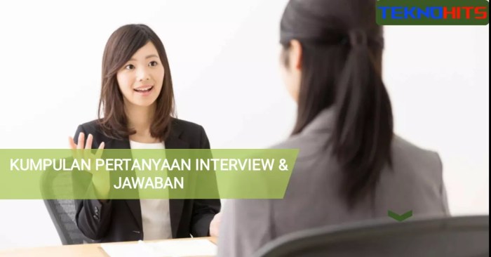 Pertanyaan interview dan jawabannya untuk fresh graduate