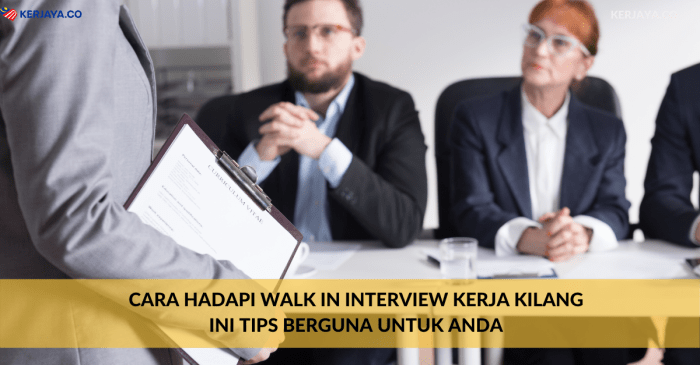 Perbedaan walk in interview dengan interview