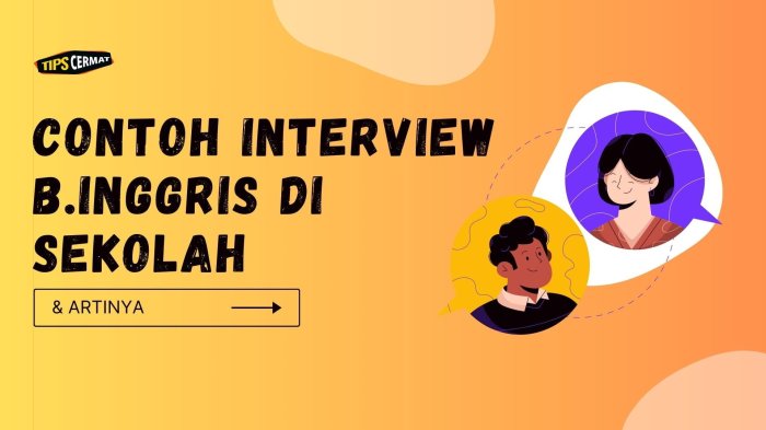 Contoh interview bahasa inggris ujian praktek