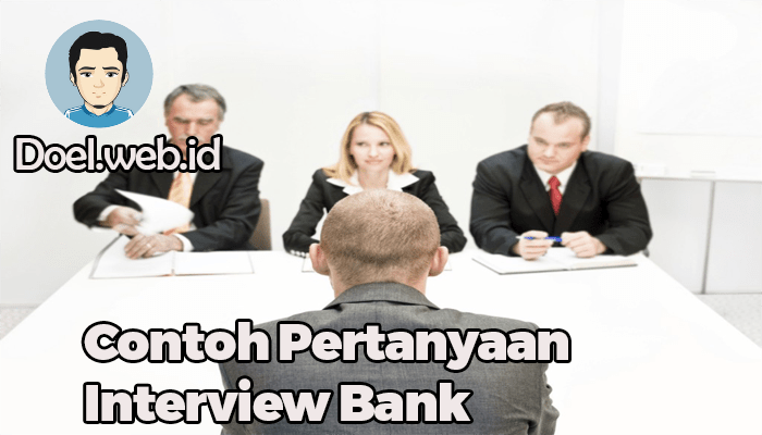 Pertanyaan interview bri life