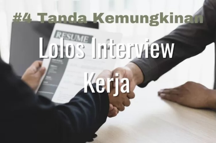 Tanda tidak lolos interview