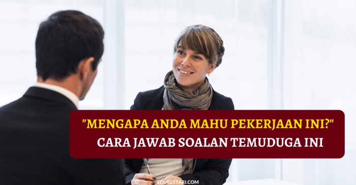 Pertanyaan interview kenapa ingin kerja disini