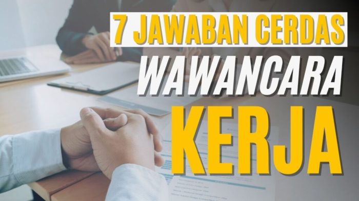 Cara menjawab interview kerja