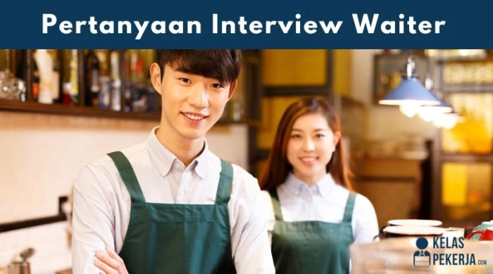 Pertanyaan interview waiter dan jawabannya