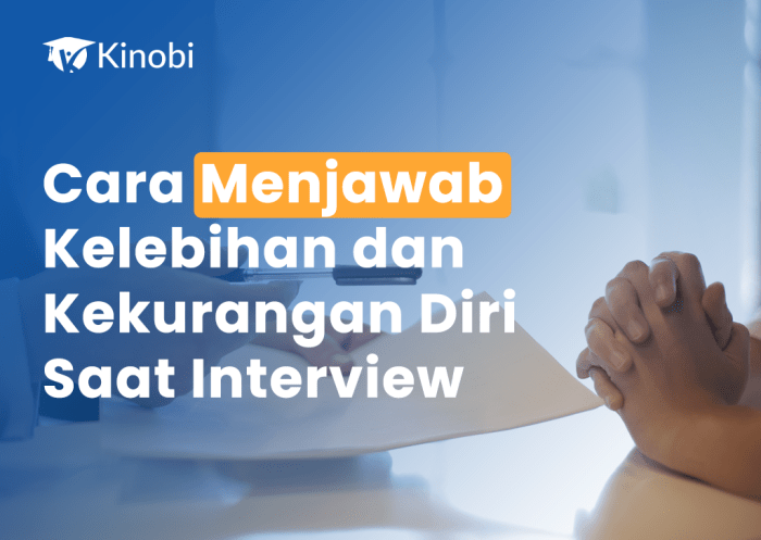 Contoh kelemahan diri interview