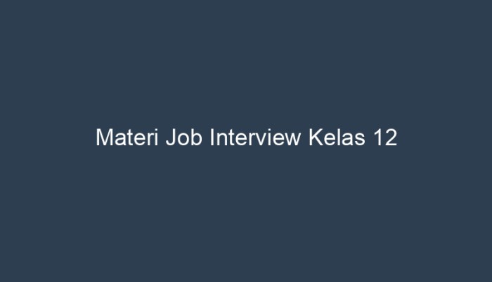 Materi interview kelas 12