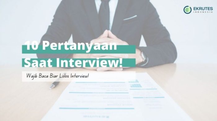 Apakah interview user sudah pasti diterima