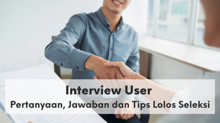 Pertanyaan interview user dan jawabannya