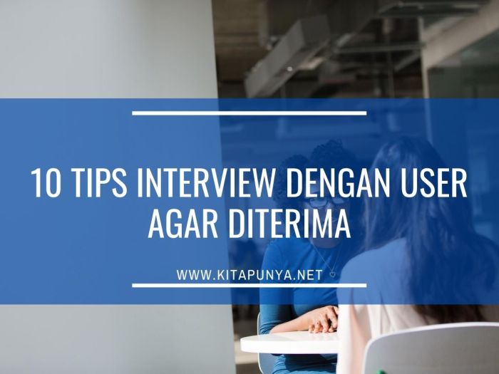 Apakah setelah interview user sudah pasti diterima